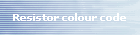 Resistor colour code